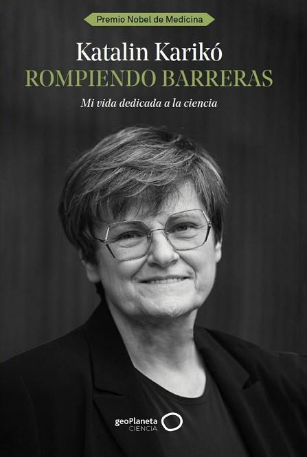 ROMPIENDO BARRERAS | 9788408291978 | KARIKÓ, KATALIN | Llibreria Huch - Llibreria online de Berga 