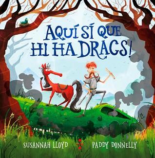 AQUI SI QUE HI HA DRACS! | 9788466150330 | LLOYD, SUSANNAH | Llibreria Huch - Llibreria online de Berga 