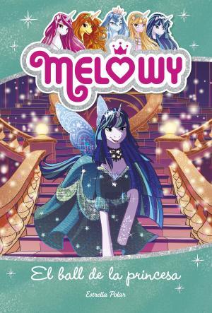 MELOWY 8. EL BALL DE LA PRINCESA | 9788491374640 | STAR, DANIELLE | Llibreria Huch - Llibreria online de Berga 