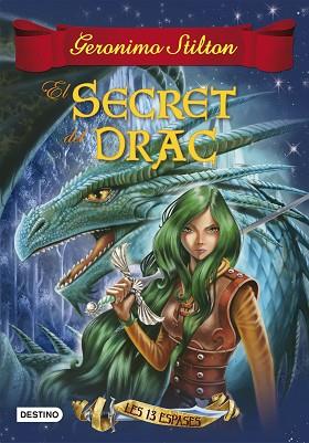 SECRET DEL DRAC, EL | 9788490579749 | STILTON, GERONIMO | Llibreria Huch - Llibreria online de Berga 