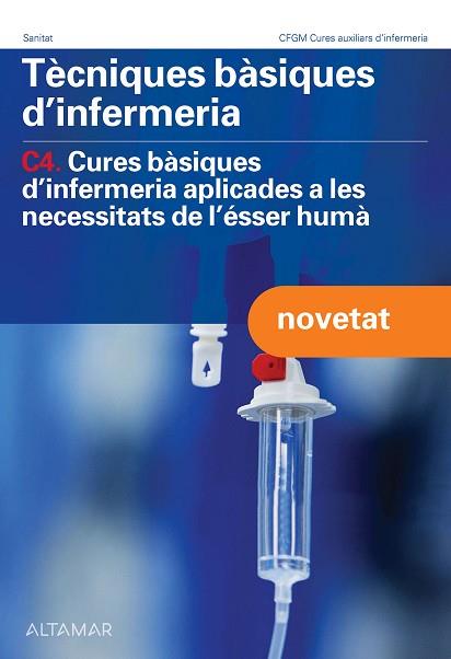 TÈCNIQUES BÀSIQUES D'INFERMERIA, C4 | 9788419780201 | ALTAMAR | Llibreria Huch - Llibreria online de Berga 