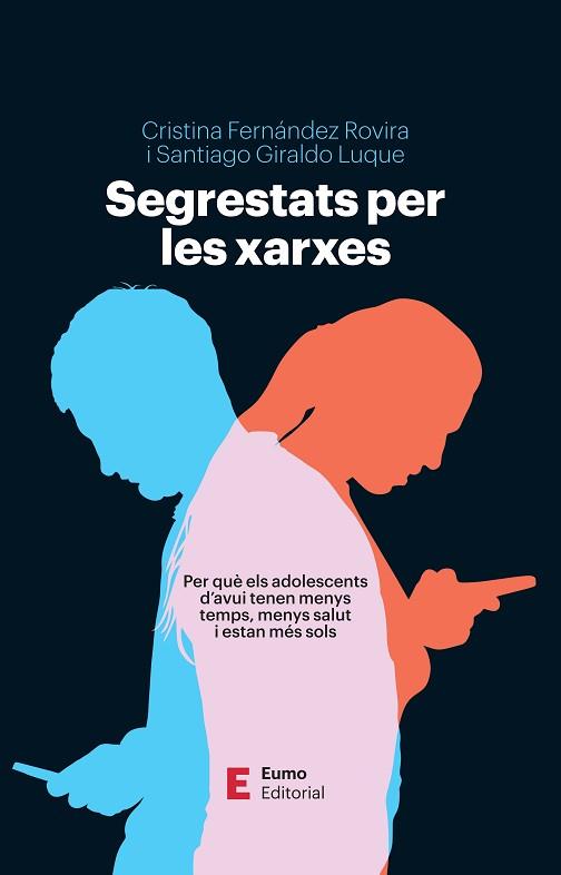 SEGRESTATS PER LES XARXES | 9788497668347 | FERNÁNDEZ ROVIRA, CRISTINA/GIRALDO LUQUE, SANTIAGO | Llibreria Huch - Llibreria online de Berga 