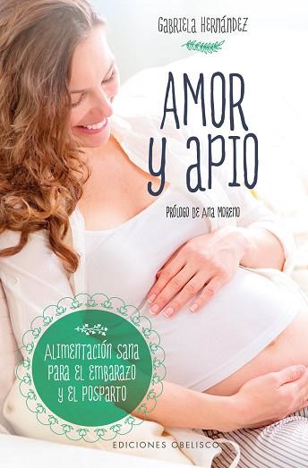 AMOR Y APIO | 9788491112099 | HERNANDEZ LAMADRID, GABRIELA [VER TITULOS] | Llibreria Huch - Llibreria online de Berga 