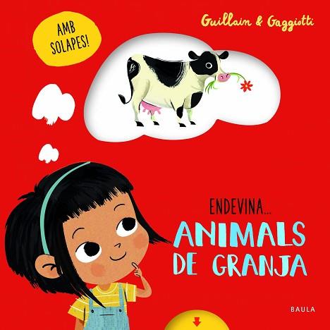 ANIMALS DE GRANJA | 9788447943227 | GUILLAIN, ADAM/GUILLAIN, CHARLOTTE | Llibreria Huch - Llibreria online de Berga 