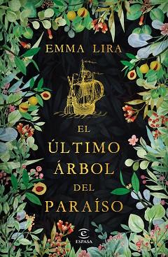 ULTIMO ÁRBOL DEL PARAÍSO, EL | 9788467058826 | LIRA, EMMA | Llibreria Huch - Llibreria online de Berga 