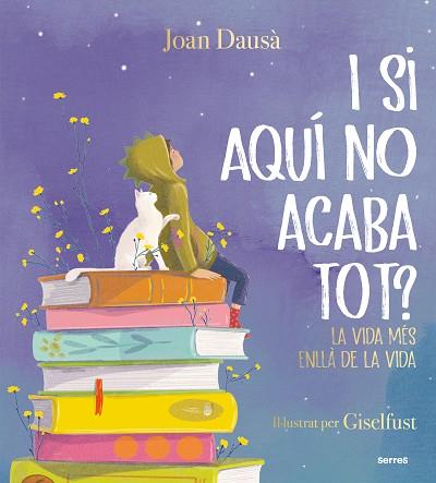 I SI AQUÍ NO ACABA TOT? | 9788427241961 | DAUSÀ, JOAN | Llibreria Huch - Llibreria online de Berga 