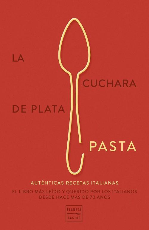 CUCHARA DE PLATA: PASTA, LA | 9788408289777 | AA. VV. | Llibreria Huch - Llibreria online de Berga 