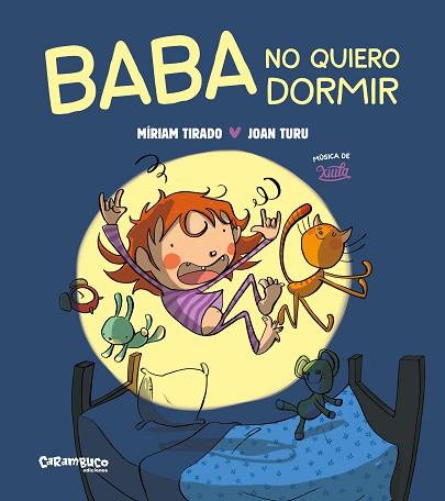 BABA NO VULL DORMIR (TAPA DURA) | 9788419747419 | TIRADO, MÍRIAM | Llibreria Huch - Llibreria online de Berga 