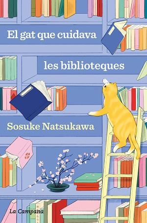 GAT QUE CUIDAVA LES BIBLIOTEQUES, EL | 9788419836168 | NATSUKAWA, SOSUKE | Llibreria Huch - Llibreria online de Berga 