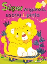 SUPER ENGANXA, ESCRIU I PINTA Nº 1 | 9788498067125 | TODOLIBRO, EQUIPO | Llibreria Huch - Llibreria online de Berga 