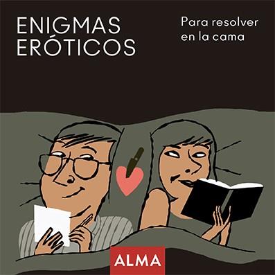 ENIGMAS EROTICOS PARA RESOLVER EN LA CAMA | 9788418008214 | HATERO, JOSE ANTONIO | Llibreria Huch - Llibreria online de Berga 