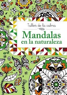 TALLER DE LA CALMA. MANDALAS EN LA NATURALEZA | 9788469604557 | VARIOS AUTORES | Llibreria Huch - Llibreria online de Berga 