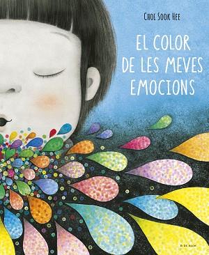 COLOR DE LES MEVES EMOCIONS, EL | 9788419910363 | SOOK HEE, CHOI | Llibreria Huch - Llibreria online de Berga 