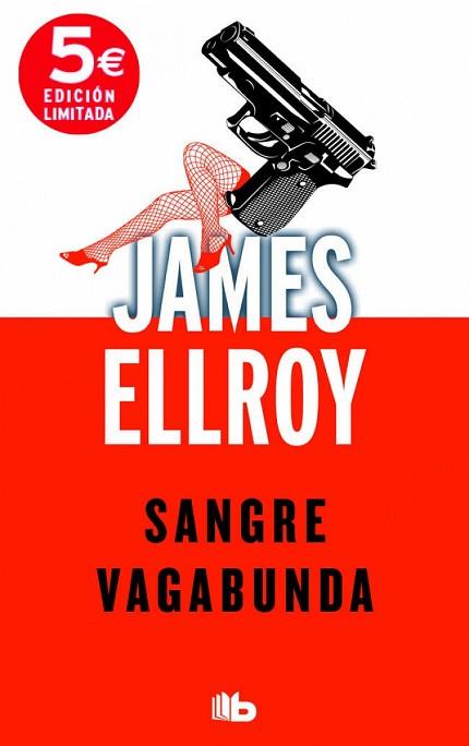 SANGRE VAGABUNDA | 9788490701034 | ELLROY, JAMES | Llibreria Huch - Llibreria online de Berga 