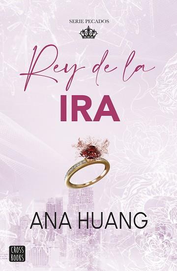 PECADOS 1. REY DE LA IRA | 9788408288725 | HUANG, ANA | Llibreria Huch - Llibreria online de Berga 