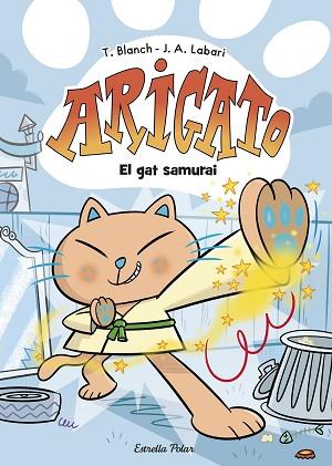 ARIGATO 1. EL GAT SAMURAI | 9788413898179 | BLANC, TERESA | Llibreria Huch - Llibreria online de Berga 