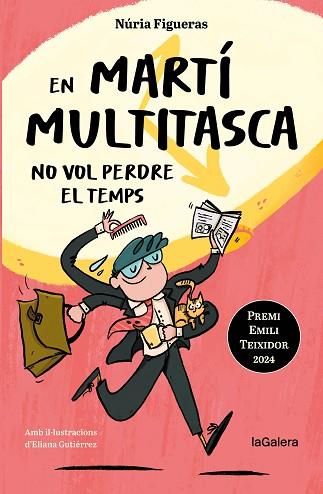 EN MARTÍ MULTITASCA NO VOL PERDRE EL TEMPS | 9788424675394 | FIGUERAS ADELL, NÚRIA | Llibreria Huch - Llibreria online de Berga 