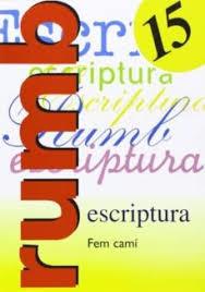 RUMB ESCRIPTURA 15 | 9788486545239 | Llibreria Huch - Llibreria online de Berga 