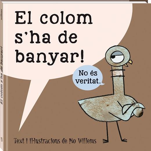 COLOM S'HA DE BANYAR, EL | 9788416394562 | WILLEMS, MO | Llibreria Huch - Llibreria online de Berga 