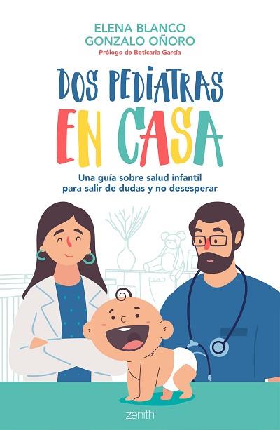 DOS PEDIATRAS EN CASA | 9788408236092 | BLANCO, ELENA/OÑORO, GONZALO | Llibreria Huch - Llibreria online de Berga 