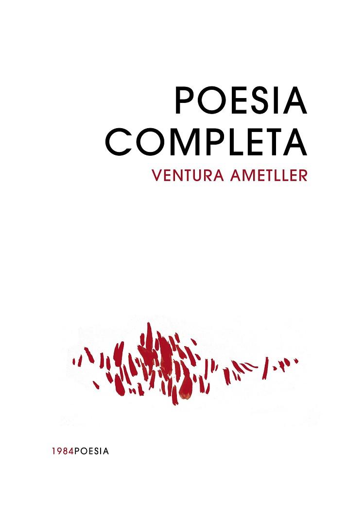 POESIA COMPLETA | 9788418858765 | AMETLLER, VENTURA | Llibreria Huch - Llibreria online de Berga 