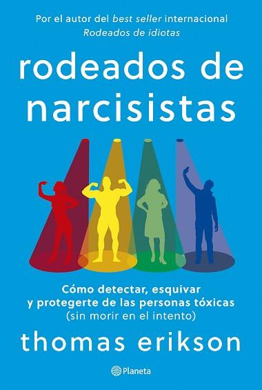 RODEADOS DE NARCISISTAS | 9788408291251 | ERIKSON, THOMAS | Llibreria Huch - Llibreria online de Berga 