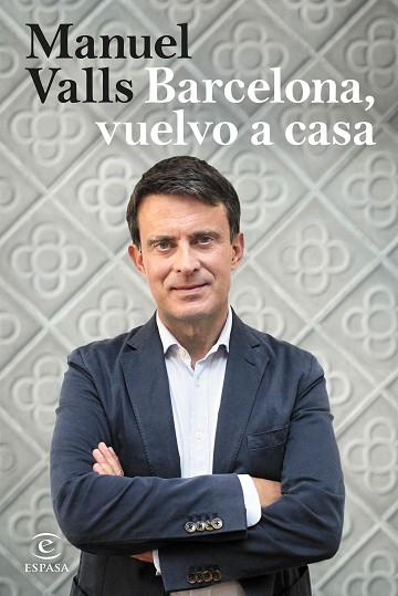 BARCELONA, VUELVO A CASA | 9788467054071 | VALLS, MANUEL | Llibreria Huch - Llibreria online de Berga 