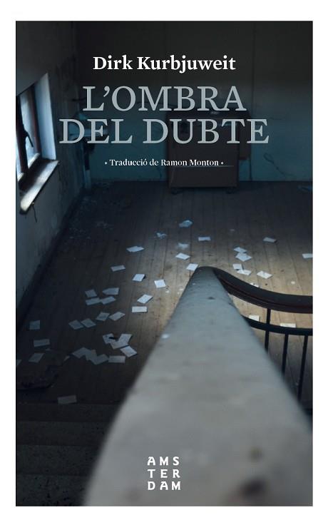 OMBRA DEL DUBTE, L' | 9788416743704 | KURBJUWEIT, DIRK | Llibreria Huch - Llibreria online de Berga 