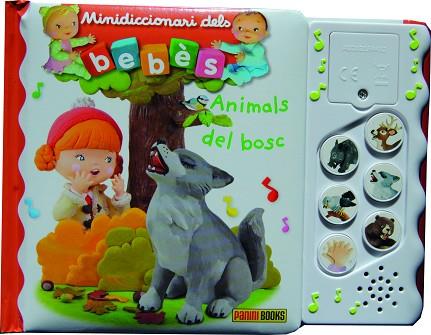 MINIDICCIONARI DELS BEBÈS. ANIMALS DEL BOSC | 9788491677338 | MEKDJIAN, CHRISTELLE | Llibreria Huch - Llibreria online de Berga 