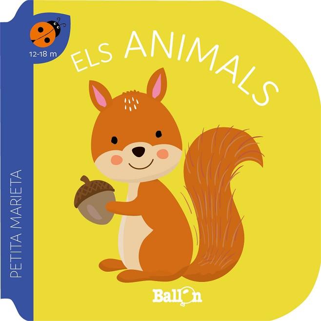 PETITA MARIETA - ELS ANIMALS | 9789403221557 | BALLON | Llibreria Huch - Llibreria online de Berga 