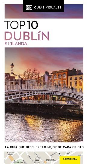 DUBLÍN E IRLANDA (GUÍAS VISUALES TOP 10) | 9780241682982 | DK | Llibreria Huch - Llibreria online de Berga 