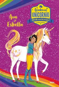 ACADEMIA UNICORNIO 3. AVA Y ESTRELLA | 9788427217836 | SYKES JULIE | Llibreria Huch - Llibreria online de Berga 