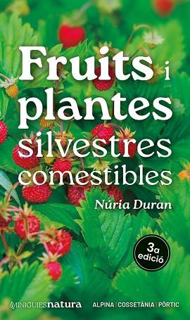 FRUITS I PLANTES SILVESTRES COMESTIBLES | 9788413563695 | DURAN, NÚRIA | Llibreria Huch - Llibreria online de Berga 