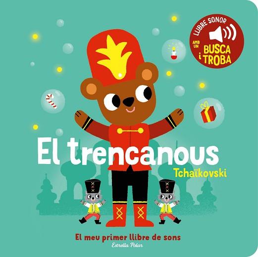 TRENCANOUS, EL EL MEU PRIMER LLIBRE DE SONS | 9788413896403 | BILLET, MARION | Llibreria Huch - Llibreria online de Berga 