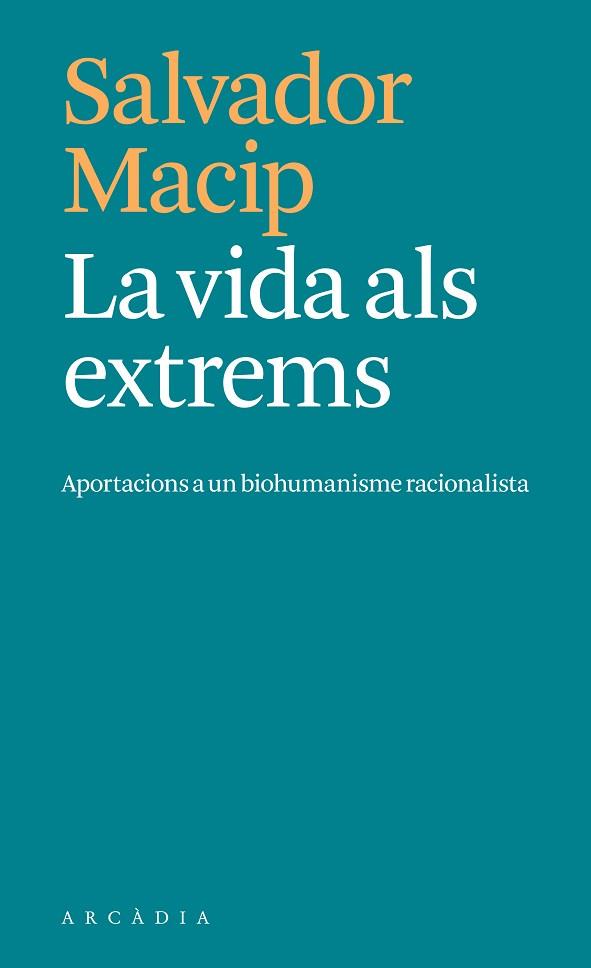 VIDA ALS EXTREMS, LA | 9788412876604 | MACIP, SALVADOR | Llibreria Huch - Llibreria online de Berga 