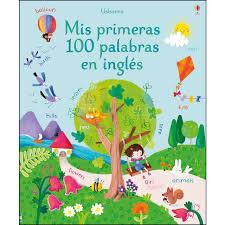 MIS PRIMERAS 100 PALABRAS EN INGLES | 9781474964166 | Llibreria Huch - Llibreria online de Berga 