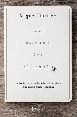 MANUAL DEL SILENCIO, EL | 9788408223320 | HURTADO, MIGUEL | Llibreria Huch - Llibreria online de Berga 