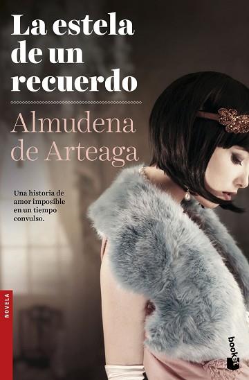 ESTELA DE UN RECUERDO, LA | 9788408151678 | DE ARTEAGA, ALMUDENA | Llibreria Huch - Llibreria online de Berga 