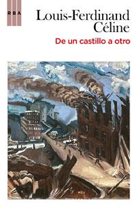 DE UN CASTILLO A OTRO | 9788498677751 | CELINE , LOUIS-FERDINAND | Llibreria Huch - Llibreria online de Berga 