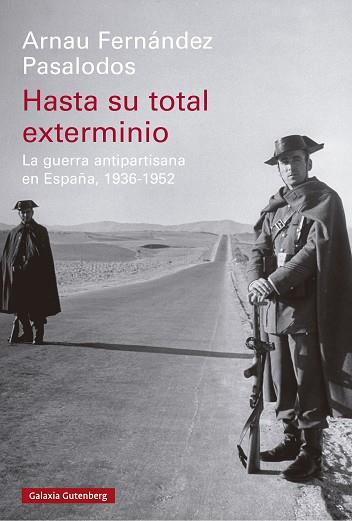 HASTA SU TOTAL EXTERMINIO | 9788419738813 | FERNÁNDEZ PASALODOS, ARNAU | Llibreria Huch - Llibreria online de Berga 