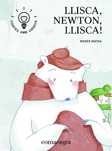 LLISCA NEWTON LLISCA | 9788416605705 | MATAS NADAL, ROSER [VER TITULOS] | Llibreria Huch - Llibreria online de Berga 