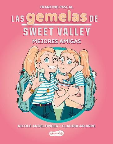 GEMELAS DE SWEET VALLEY: MEJORES AMIGAS (LIBRO 1) | 9788419802675 | PASCAL, FRANCINE | Llibreria Huch - Llibreria online de Berga 