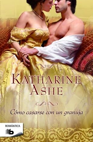 COMO CASARSE CON UN GRANUJA | 9788490700426 | ASHE, KATHARINE | Llibreria Huch - Llibreria online de Berga 