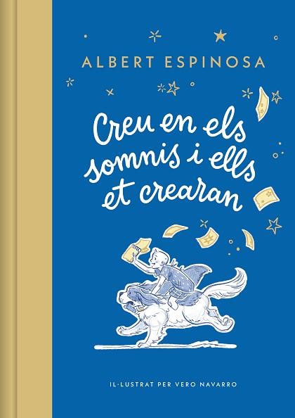 CREU EN ELS SOMNIS I ELLS ET CREARAN | 9788426431264 | ESPINOSA, ALBERT | Llibreria Huch - Llibreria online de Berga 