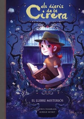 LLIBRE MISTERIÓS (ELS DIARIS DE LA CIRERA 2) | 9788420487816 | CHAMBLAIN, JORIS | Llibreria Huch - Llibreria online de Berga 