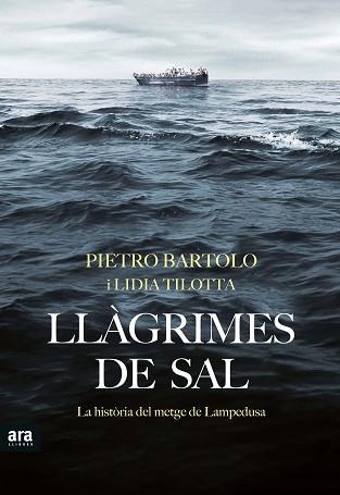 LLAGRIMES DE SAL | 9788416915163 | BARTOLO, PIETRO/ TILOTTA, LIDIA | Llibreria Huch - Llibreria online de Berga 