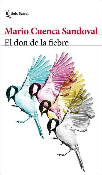 DON DE LA FIEBRE, EL | 9788432233371 | CUENCA SANDOVAL, MARIO | Llibreria Huch - Llibreria online de Berga 