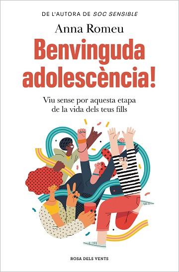 BENVINGUDA ADOLESCÈNCIA! | 9788419756008 | ROMEU, ANNA | Llibreria Huch - Llibreria online de Berga 