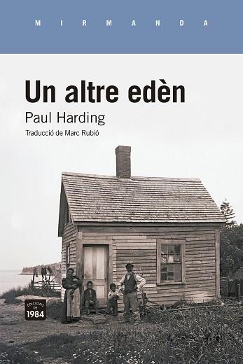 ALTRE EDÈN, UN | 9788418858802 | HARDING, PAUL | Llibreria Huch - Llibreria online de Berga 