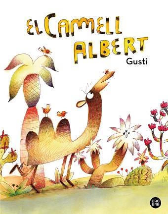 CAMELL ALBERT, EL | 9788413897394 | GUSTI | Llibreria Huch - Llibreria online de Berga 